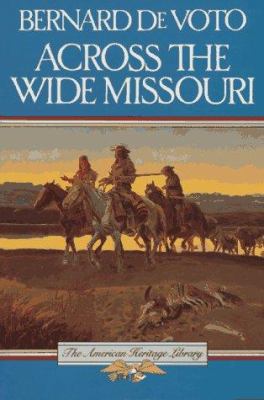 Across the Wide Missouri Pa B00724G6DC Book Cover