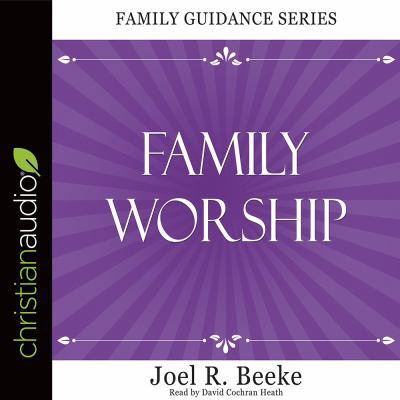 Family Worship 1683666860 Book Cover