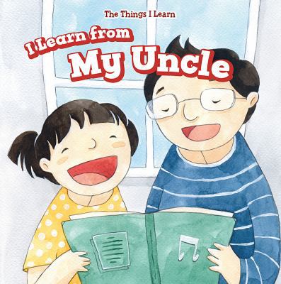 I Learn from My Uncle 1538327147 Book Cover