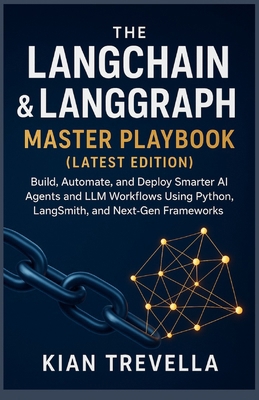 The LangChain & LangGraph Master Playbook (Late... B0FY3GPZ94 Book Cover