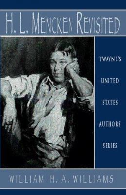 H. L. Mencken Revisited 0805778373 Book Cover