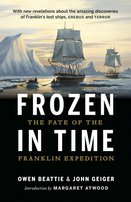 Frozen in Time: The Fate of the Franklin Expedi... 1771641738 Book Cover