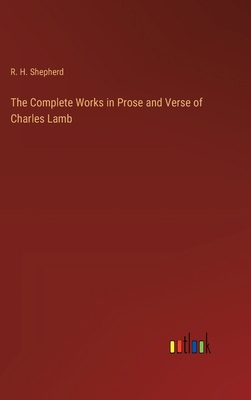 The Complete Works in Prose and Verse of Charle... 3385234301 Book Cover