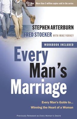 Every Man's Marriage: An Every Man's Guide to W... 0307458555 Book Cover