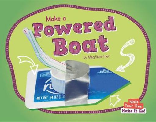 Make a Powered Boat 1599539241 Book Cover