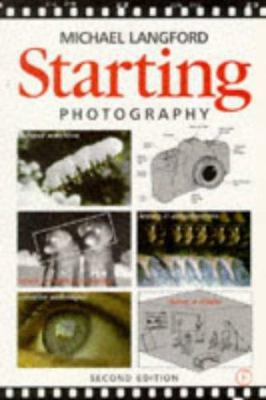 Starting Photography 0240513487 Book Cover