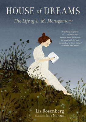 House of Dreams: The Life of L. M. Montgomery 1536213144 Book Cover