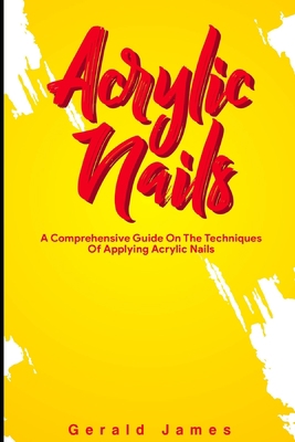 Acrylic Nails B099C3FVZG Book Cover