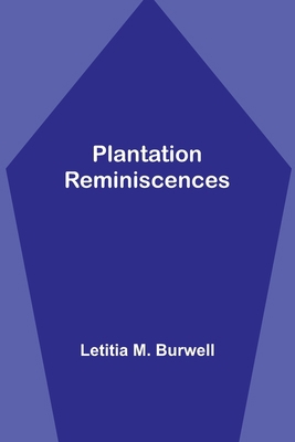 Plantation Reminiscences 935791854X Book Cover