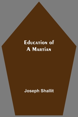 Education Of A Martian 9354590403 Book Cover