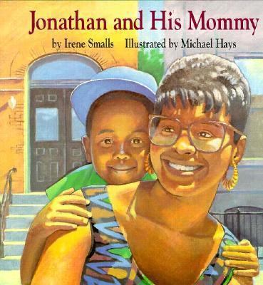Jonathan and His Mommy 0316798703 Book Cover