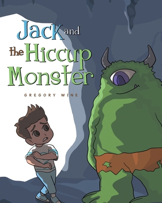 Jack and The Hiccup Monster B0DK7T5BTC Book Cover
