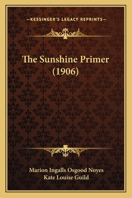 The Sunshine Primer (1906) 1165142171 Book Cover
