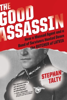 The Good Assassin: How a Mossad Agent and a Ban... 0358522471 Book Cover