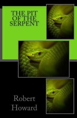 The Pit of the Serpent 1500775088 Book Cover