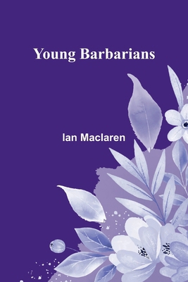 Young Barbarians 9362995794 Book Cover