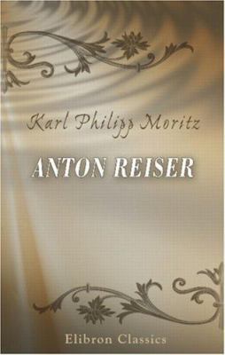 Anton Reiser (German Edition) [German] 0543901289 Book Cover