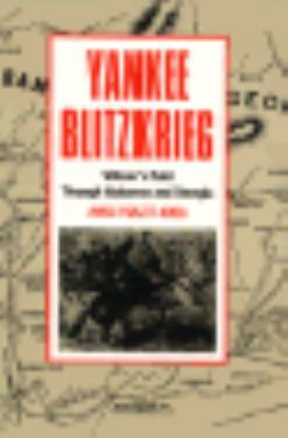 Yankee Blitzrieg: Wilson's Raid Through Alabama... 0820309702 Book Cover