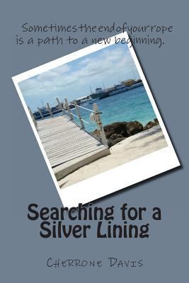 Searching for a Silver Lining 1475069707 Book Cover