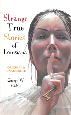 Strange True Stories of Louisiana 1941879047 Book Cover