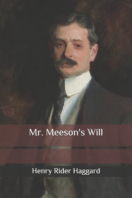 Mr. Meeson's Will B086P7G8LS Book Cover