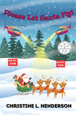 Please Let Santa Fly! B0CLYD9HP2 Book Cover