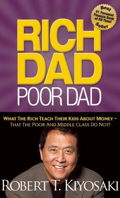 Rich Dad Poor Dad : What the Rich Teach Their K... B01LX47Q2H Book Cover