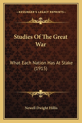 Studies Of The Great War: What Each Nation Has ... 1166987000 Book Cover