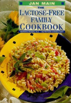 The Lactose-Free Family Cookbook 1896503241 Book Cover