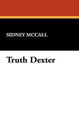 Truth Dexter 1434454649 Book Cover