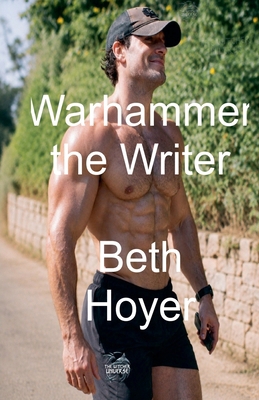 Warhammer the Writer B0HD8ZK1H4 Book Cover