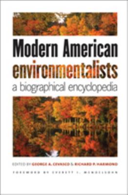 Modern American Environmentalists: A Biographic... 0801891523 Book Cover