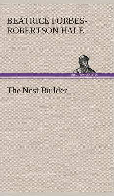The Nest Builder 384952339X Book Cover