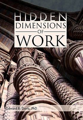Hidden Dimensions of Work: Revisiting The Chica... 1462853234 Book Cover