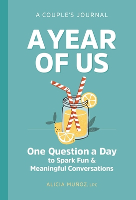 A Year of Us: A Couple's Journal: One Question ... B09WHG5H7M Book Cover