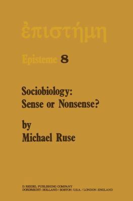 Sociobiology: Sense or Nonsense? 9400993919 Book Cover