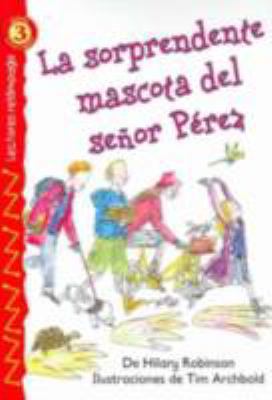 La sorprendente mascota del señor Pérez (Mr. Sm... [Spanish] 0769640613 Book Cover