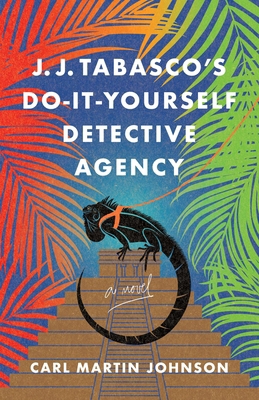 J. J. Tabasco's Do-It-Yourself Detective Agency 168463346X Book Cover