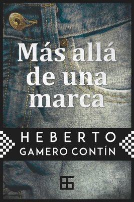 Más allá de una marca [Spanish] 1983383341 Book Cover