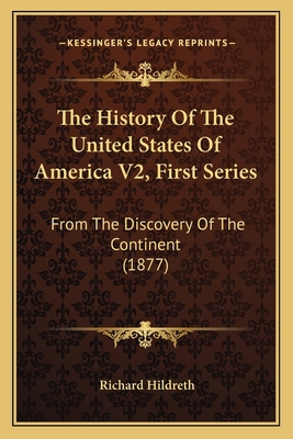 The History Of The United States Of America V2,... 1168152895 Book Cover