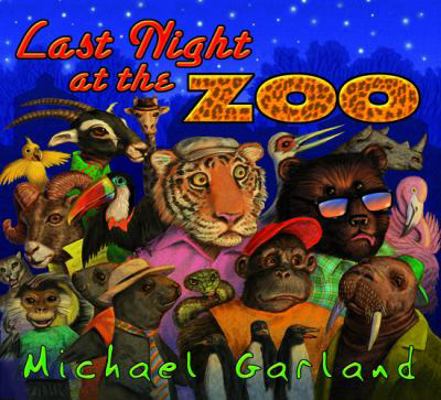Last Night at the Zoo 1563977591 Book Cover