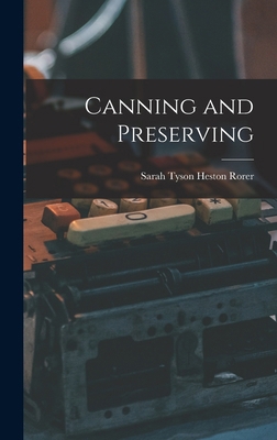 Canning and Preserving 1015507794 Book Cover