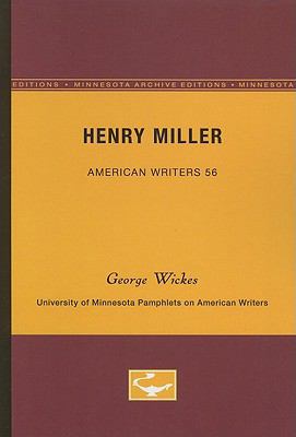Henry Miller - American Writers 56: University ... 0816603863 Book Cover