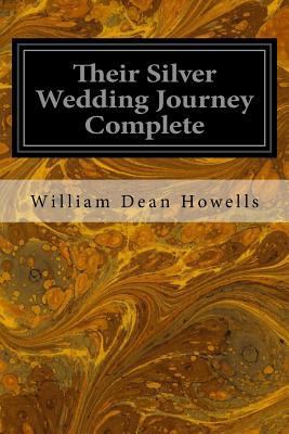 Their Silver Wedding Journey Complete 1533320691 Book Cover