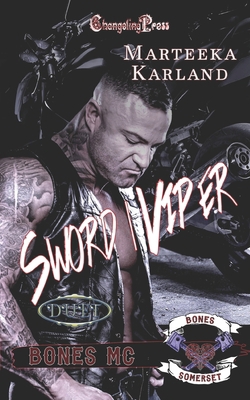 Sword/Viper Duet (Bones MC) B08Q6VS865 Book Cover