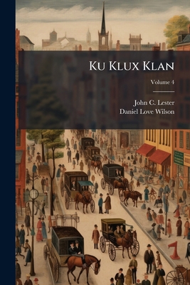 Ku Klux Klan 1024609812 Book Cover