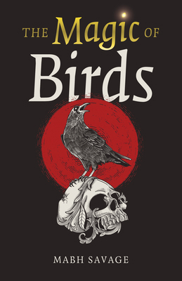 The Magic of Birds 1803410604 Book Cover