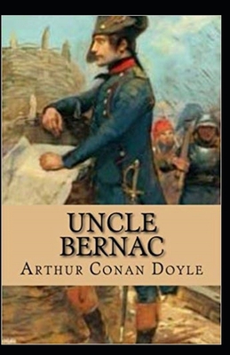 Uncle Bernac Illustrated