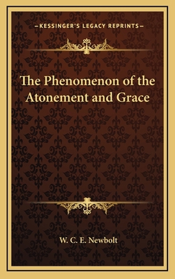 The Phenomenon of the Atonement and Grace 1168648130 Book Cover