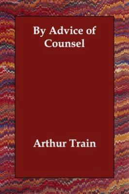 By Advice of Counsel 1406810657 Book Cover